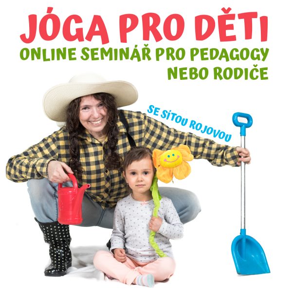 Jóga pro děti 1 - online seminář pro pedagogy nebo rodiče